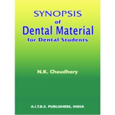 Synopsis of Dental Material for Dental Students, 1/Ed.